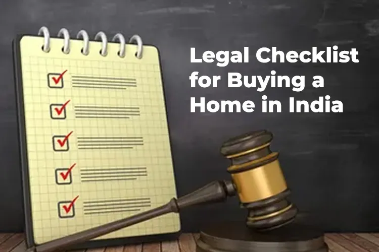Notepad with legal checklist and judge's gavel on wooden table, titled 'Legal Checklist for Buying a Home in India'