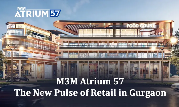 M3M Atrium 57 premium retail complex in Gurgaon featuring luxury brand stores, food court, and modern architecture at dusk.