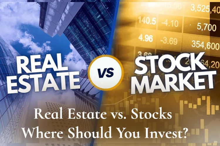 A graphic with text Real Estate vs. Stocks: Where Should You Invest highlighting investment choices between property and stock market.