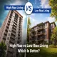 Side-by-side comparison of high-rise and low-rise residential buildings with text highlighting “High Rise vs Low Rise Living – Which is better?”