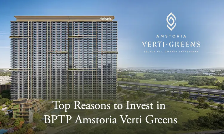 Top Reasons to Invest in BPTP Amstoria Verti Greens – A towering modern high-rise with vertical green balconies at Sector 102, Dwarka Expressway, Gurugram, set against a clear blue sky with lush surroundings.