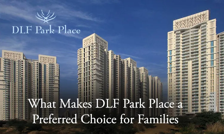 Exterior view of DLF Park Place high-rise residential towers in Gurugram with text reading 