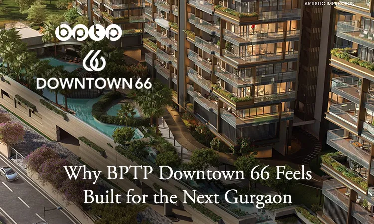 Aerial artistic impression of BPTP Downtown 66 luxury residential towers with rooftop pool and landscaped greenery in Gurgaon, with text overlay reading 