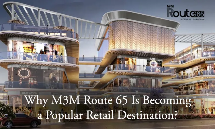 Architectural rendering of M3M Route 65 retail complex in Sector 65 Gurugram featuring premium brand stores with text reading 